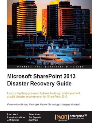 cover image of Microsoft SharePoint 2013 Disaster Recovery Guide
